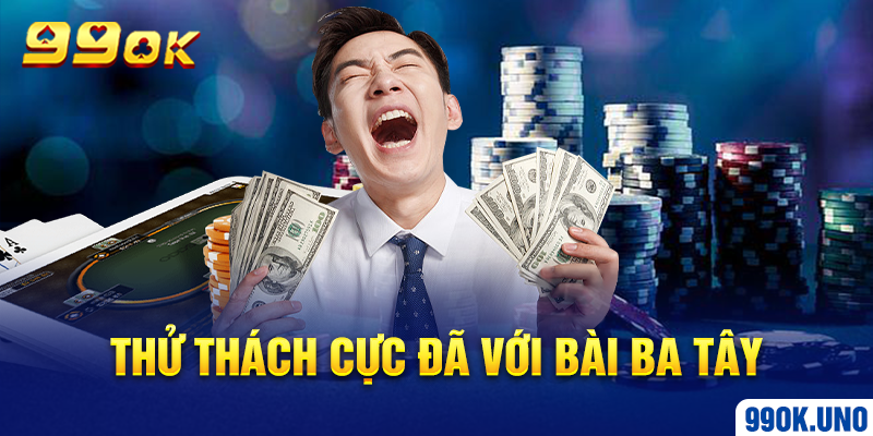 Thử thách cực đã với bài Ba Tây